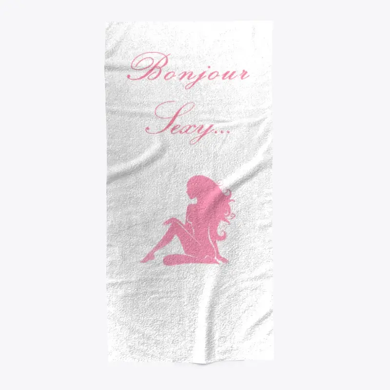 Bonjour Sexy beach towel