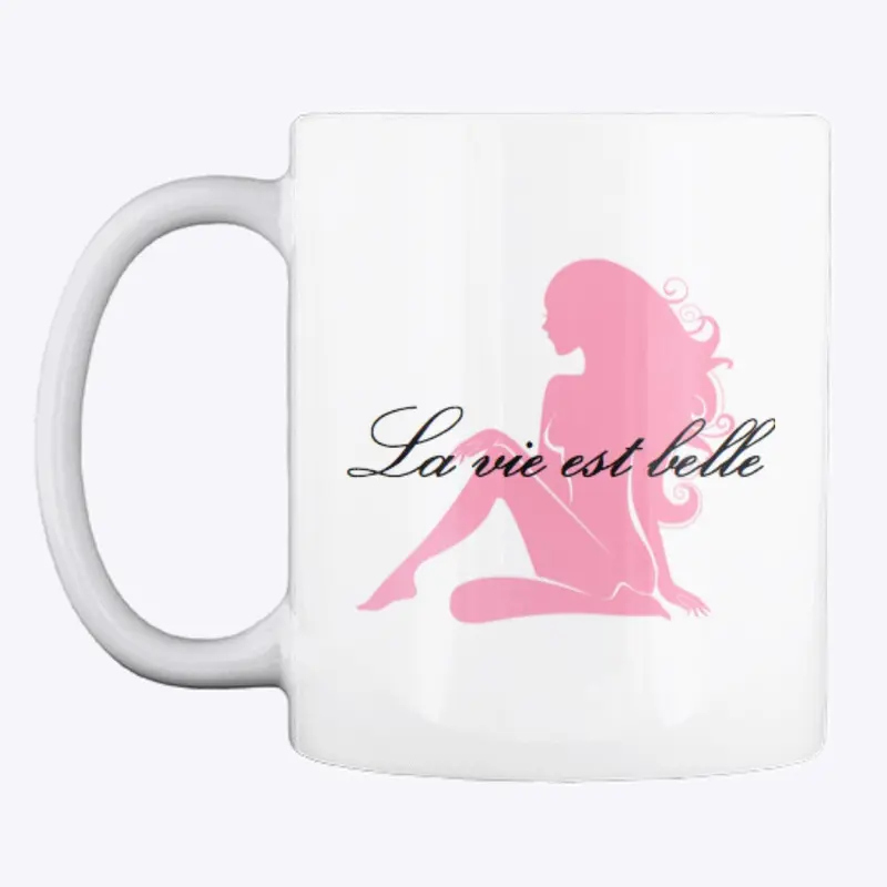 La Vie Est Belle mug 