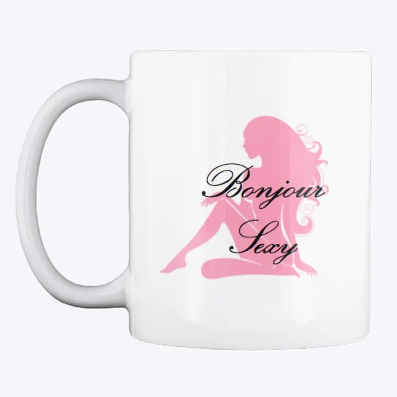 Bonjour Sexy mug 