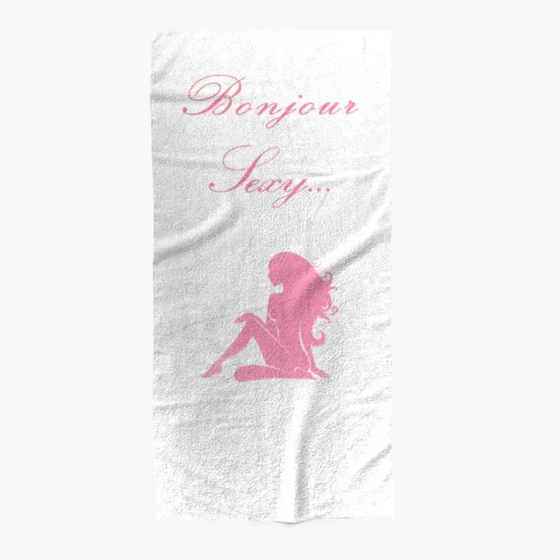 Bonjour Sexy beach towel